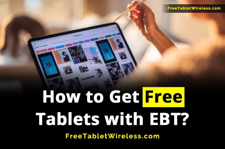 Free Tablets with EBT