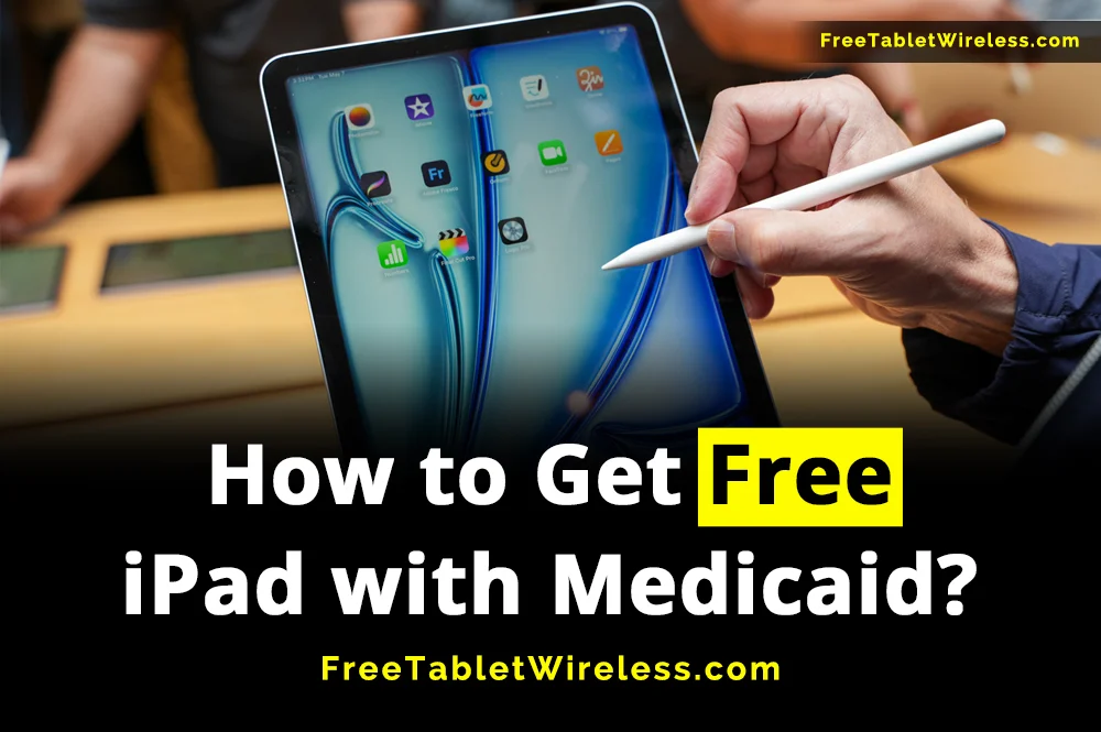 Free iPad with Medicaid